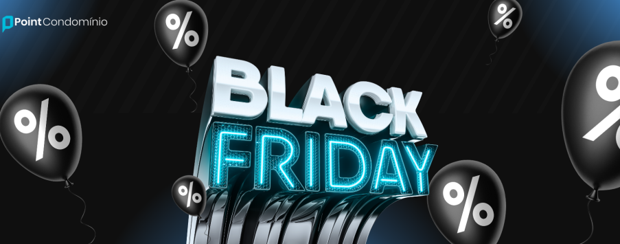 A Black Friday Chegou na PointCondomínio: 50% de Desconto nos Principais Serviços! A Black Friday Chegou na PointCondomínio: 50% de Desconto nos Principais Serviços!