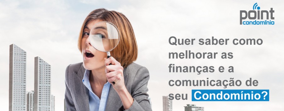 7 Dicas para melhorar as finanças e a comunicação de seu condomínio 